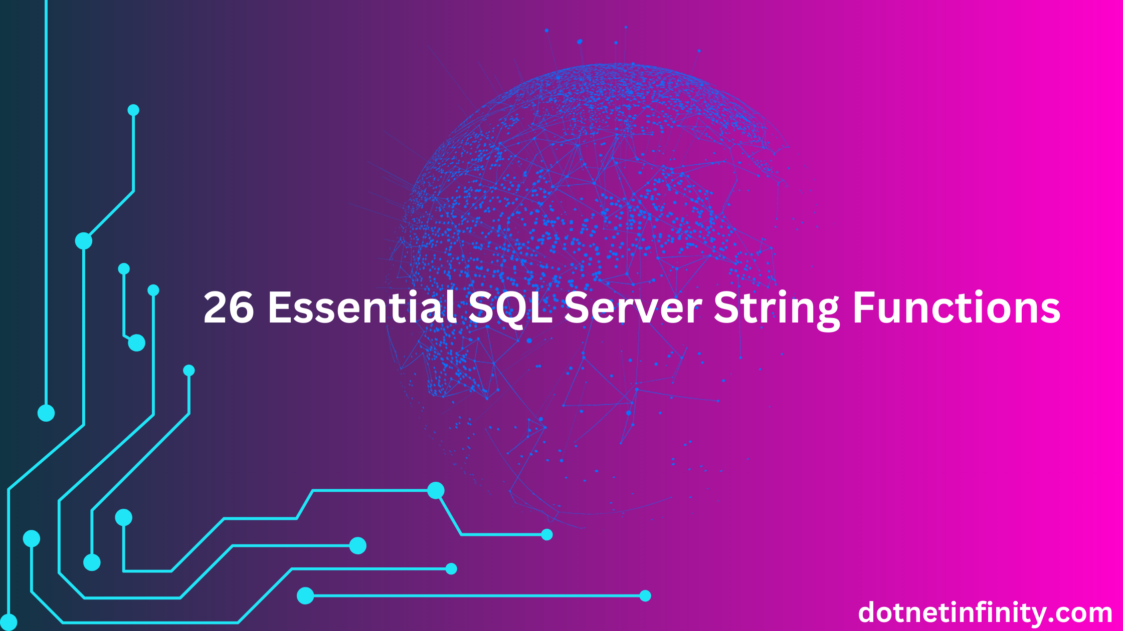 26 Essential SQL Server String Functions