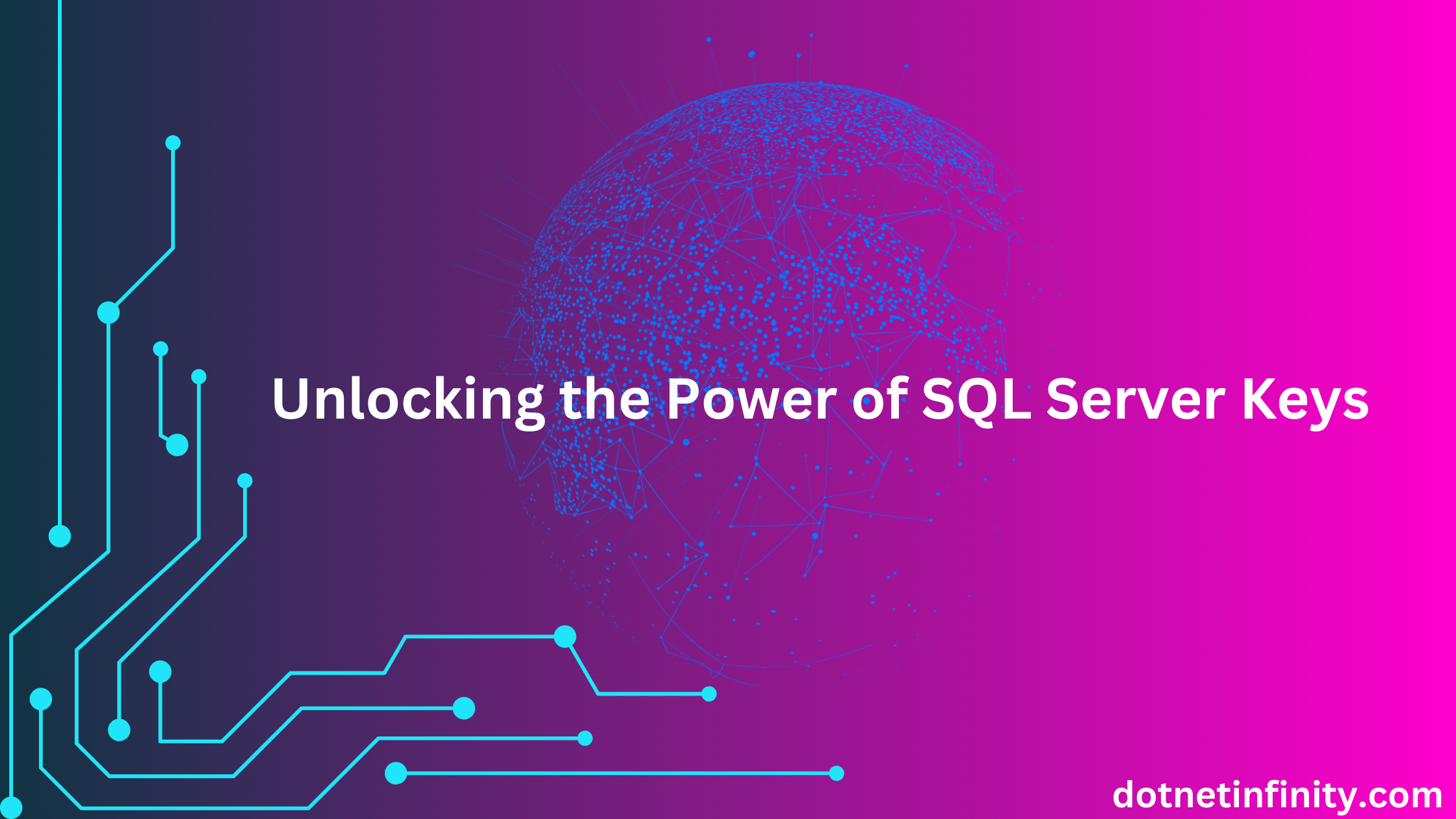 Unlocking the Power of SQL Server Keys